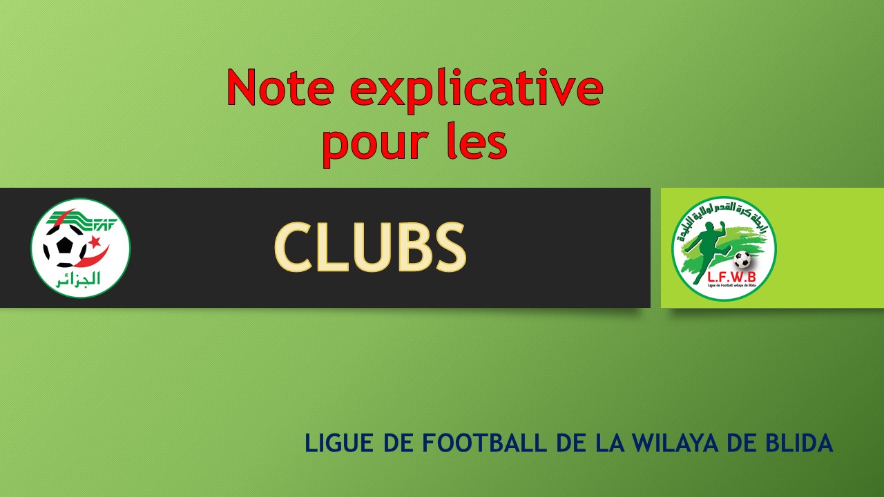 NOTE AUX CLUBS