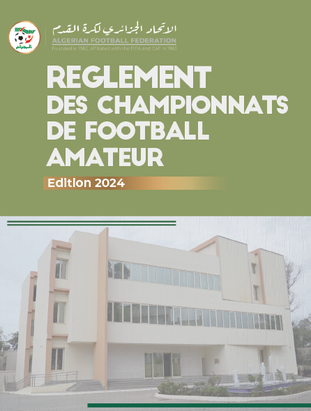 RÈGLEMENT DES CHAMPIONNATS DE FOOTBALL AMATEUR - EDITION 2024